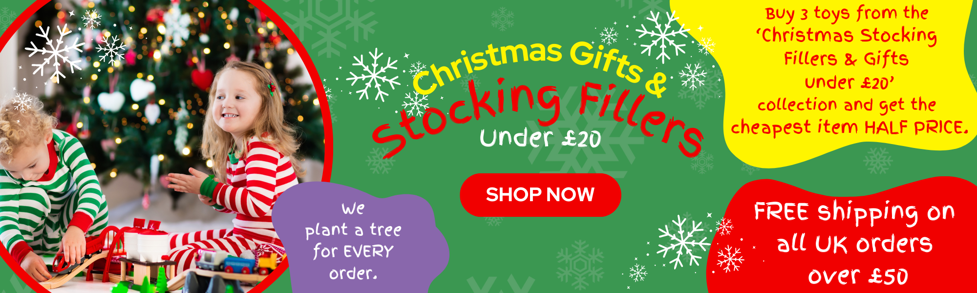 Buy 3 toys from the ‘Christmas Stocking Fillers & Gifts under £20' collection and get the cheapest item half priceslider_item_ANhDNJ